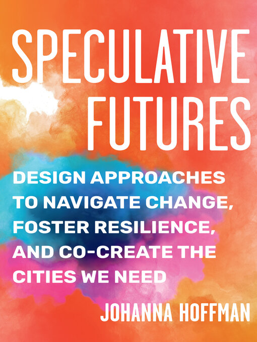 Title details for Speculative Futures by Johanna Hoffman - Available